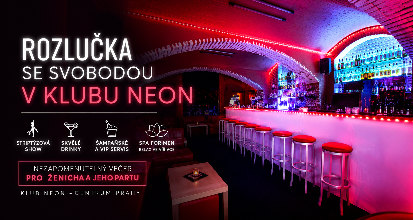 Rozlučka se svobodou v klubu Neon