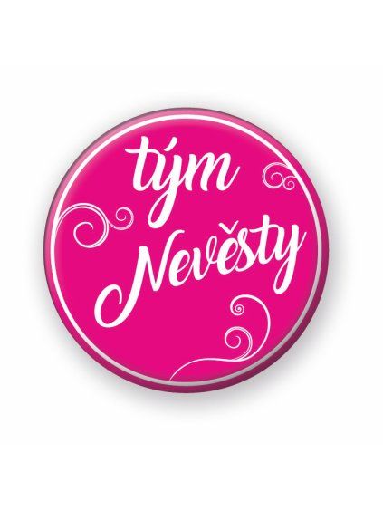Placka růžová - Tým nevěsty