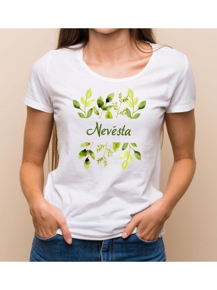 Květinové tričko zelené lístky - Nevěsta
