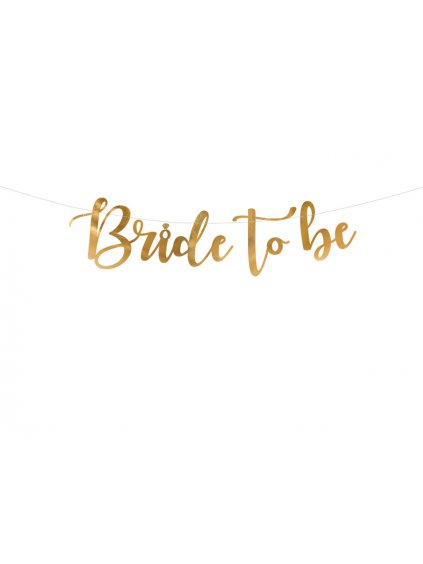 Zlatý baner - Bride to be
