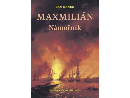 Maxmilián - Námořník