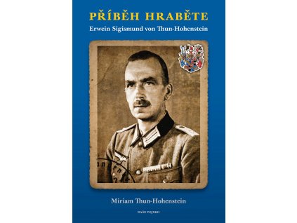 Příběh hraběte - Erwein Sigismund von Thun-Hohenstein - lehce poškozena