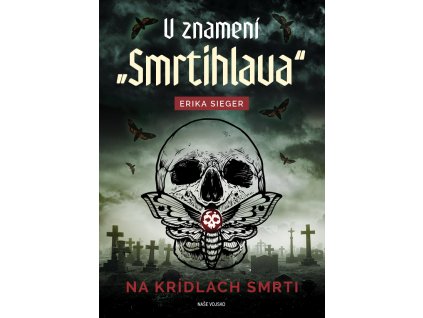 V znamení smrtihlava - Na krídlach smrti