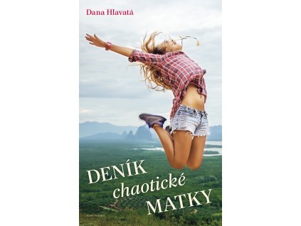 Deník chaotické matky