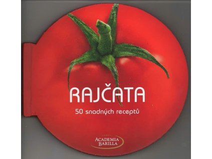 RAJČATA – 50 SNADNÝCH RECEPTŮ