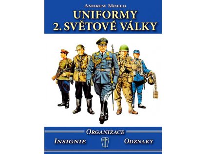 UNIFORMY 2. SVĚTOVÉ VÁLKY