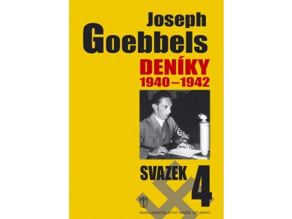 JOSEPH GOEBBELS - DENÍKY 1940-1942, svazek 4