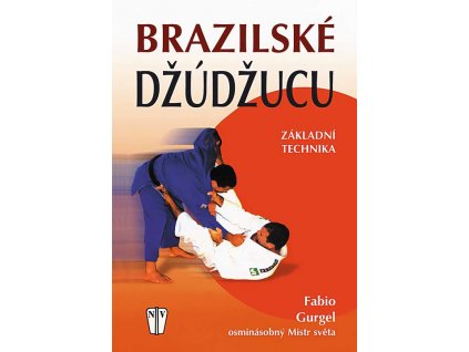 BRAZILSKÉ DŽÚDŽUCU - ZÁKLADNÍ TECHNIKA