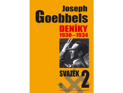 JOSEPH GOEBBELS - DENÍKY 1930-1934, svazek 2