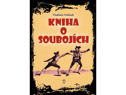 KNIHA O SOUBOJÍCH