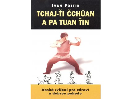 TCHAJ-ŤI ČCHÜAN A PA TUAN ŤIN