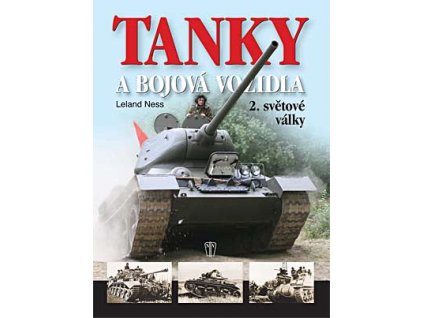 Tanky a bojová vozidla 2. světové války