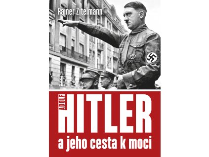 Adolf Hitler a jeho cesta k moci - lehce poškozena
