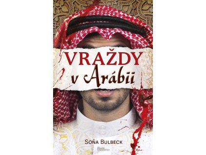 Vrazdy v Arabii CZ obalka predni