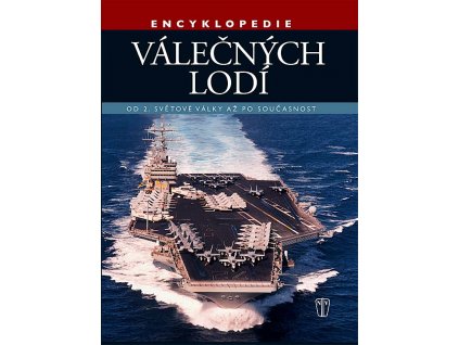 Encyklopedie válečných lodí - lehce poškozena
