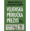 VOJENSKÁ PŘÍRUČKA PŘEŽITÍ