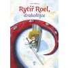 Rytíř Roel, drakobijce - lehce poškozena