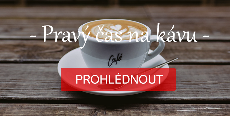 Pravý čas na kávu? Právě teď.