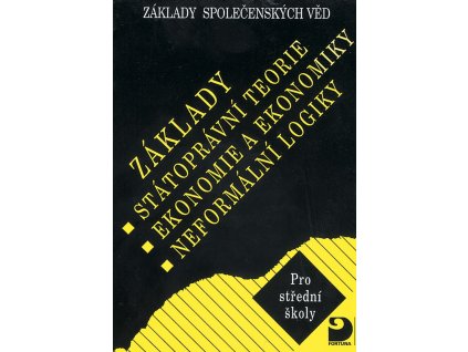 7654 zaklady spolecenskych ved ii statopravni teorie ekonomie a ekonomika neformalni logika