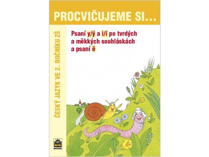 5638 procvicujeme si psani y y a i i po tvrdych a mekkych souhlaskach a psani e pro 2 r zs