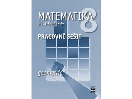 6640 matematika pro zakladni skoly 8 geometrie pracovni sesit