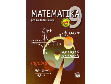 6643 matematika pro zakladni skoly 9 algebra ucebnice