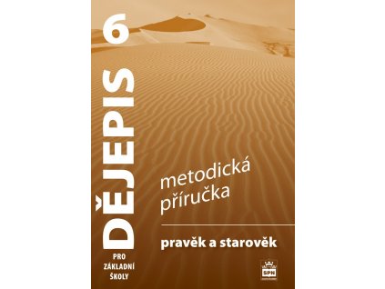 6961 dejepis pro zakladni skoly 6 pravek a starovek metodicka prirucka