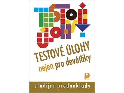 6997 testove ulohy nejen pro devataky studijni predpoklady