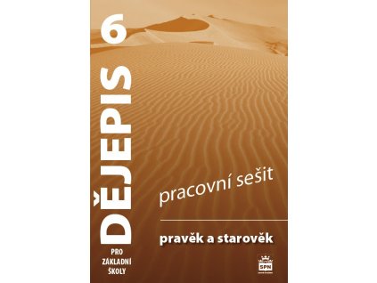 7153 dejepis pro zakladni skoly 6 pravek a starovek pracovni sesit