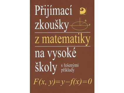 7366 prijimaci zkousky z matematiky na vs s resenymi priklady