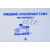 5491 kresebne uvolnovaci cviky pro prvnacky