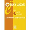 7204 cesky jazyk pro 4 r gymnazii metodicka prirucka