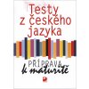 7354 testy z ceskeho jazyka priprava k maturite