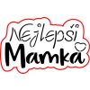 nejlepsi mamka 0