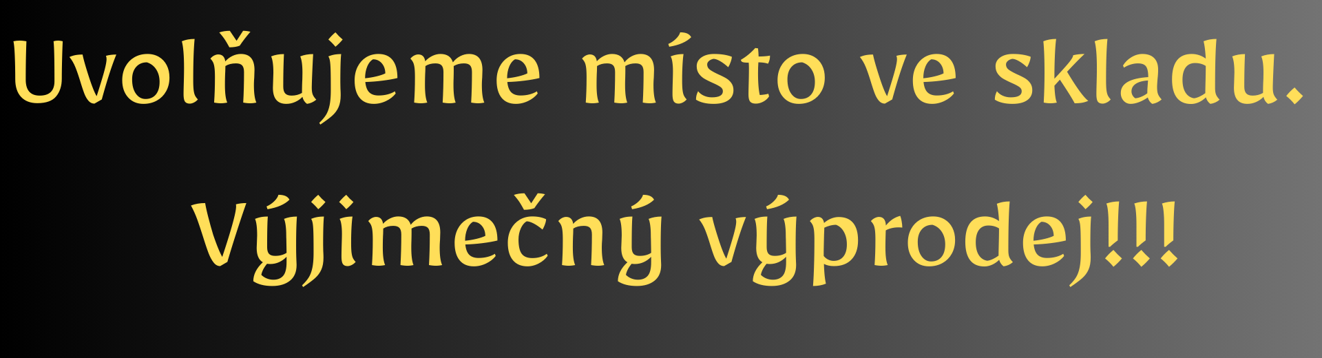 Výjimečný výprodej