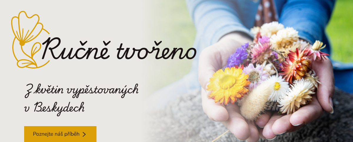 učně tvořeno z květin vypěstovaných v Beskydech - Poznejte náš příběh