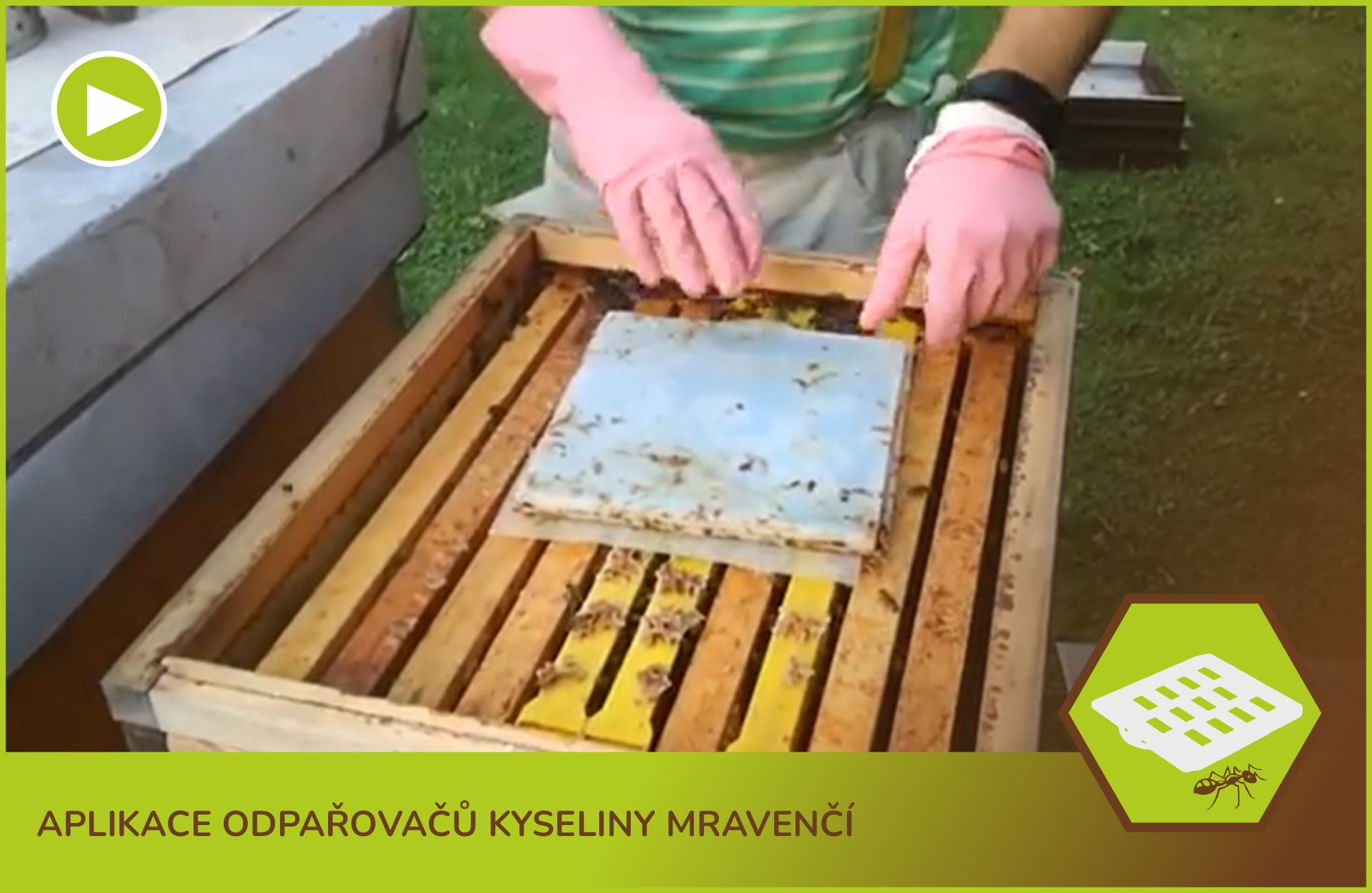 Aplikace odpařovačů kyseliny mravenčí