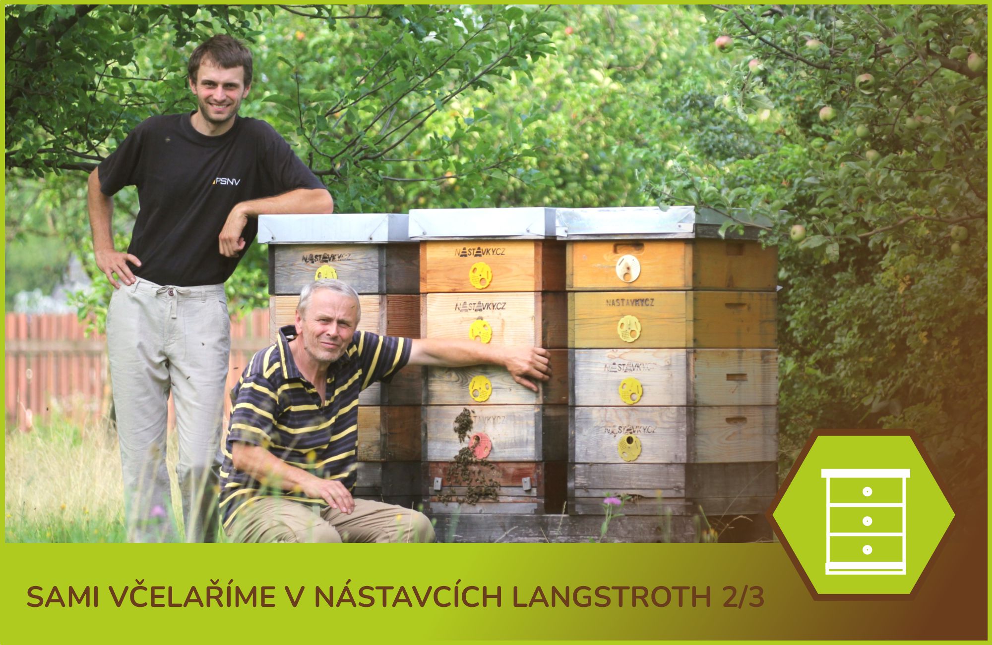 Sami včelaříme v nástavcích Langstroth 2/3