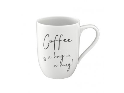 Villeroy&Boch Statement hrnček Coffee is a hug in a mug