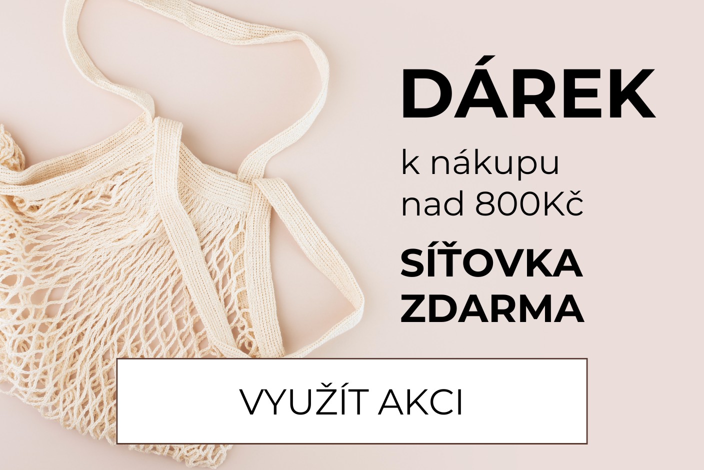 SÍŤOVKA ZDARMA při nákupu nad 800 kč