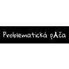 Dámské tričko PROBLEMATICKÁ P⅄ČA