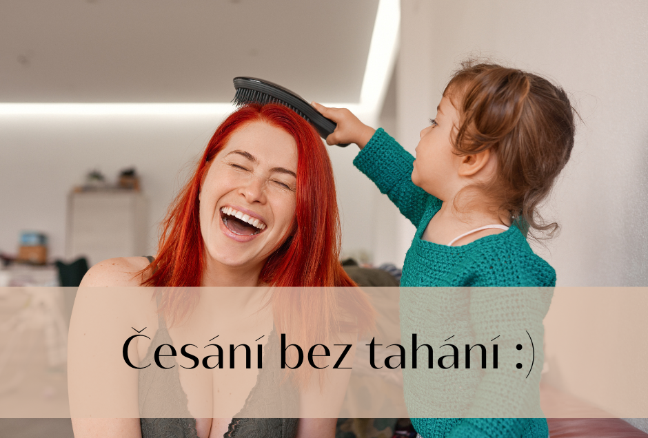 PRAKTICKÝ PRŮVODCE: ČESÁNÍ DĚTSKÝCH VLÁSKŮ