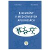 172 beta glukany v medicinskych aplikaciach