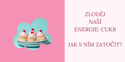 Zloděj naší energie: Cukr