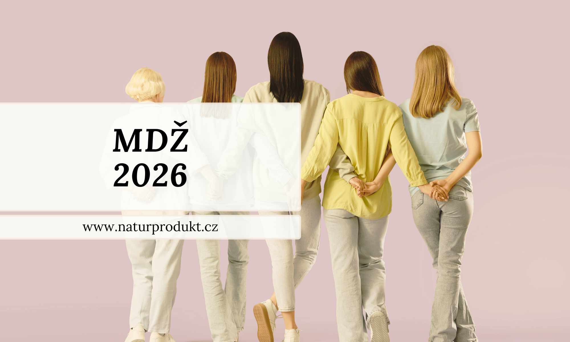 MDŽ 2026: Od síly bylinek k ženskému leadershipu v Naturproduktu
