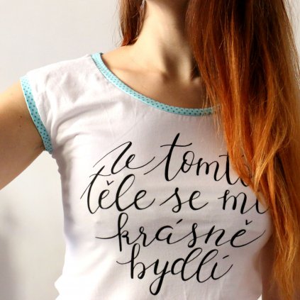 Krásná jako Ty tričko kr.rukáv bílá M L (13)