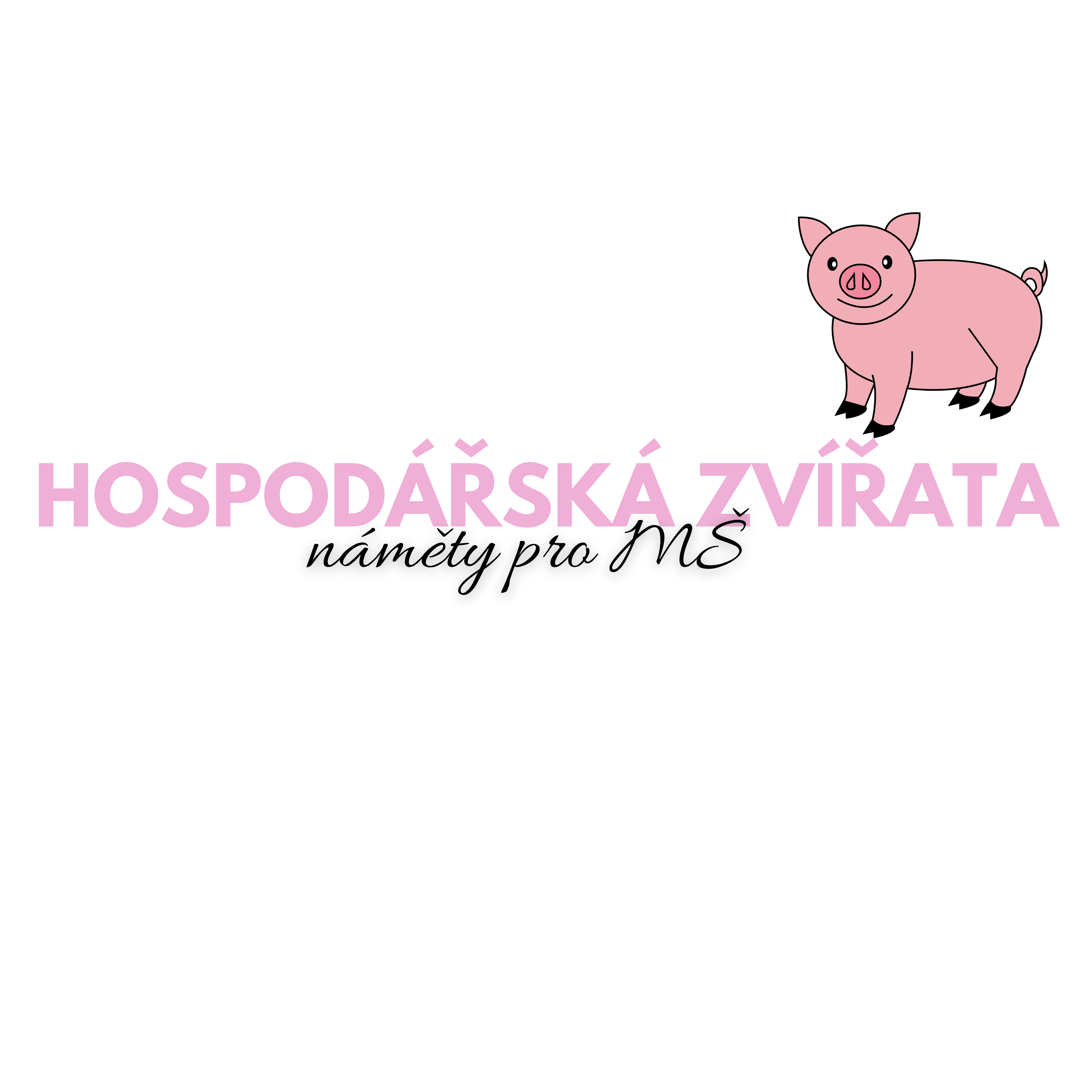 Hospodářská zvířata - náměty na činnost