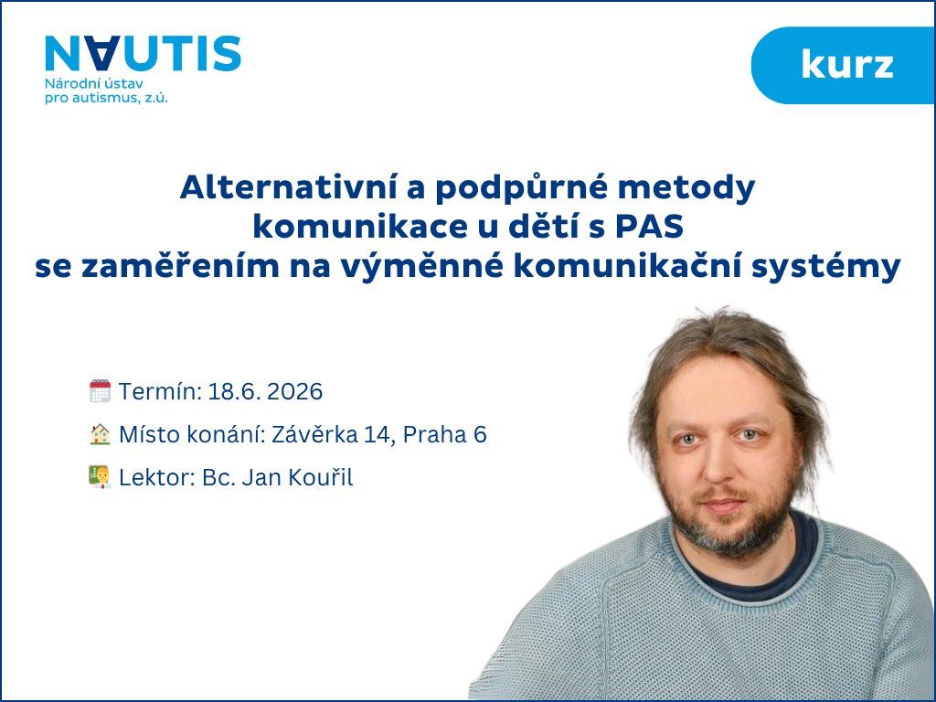 Alternativní a podpůrné metody komunikace u dětí s poruchami autistického spektra se zaměřením na výměnné komunikační systémy