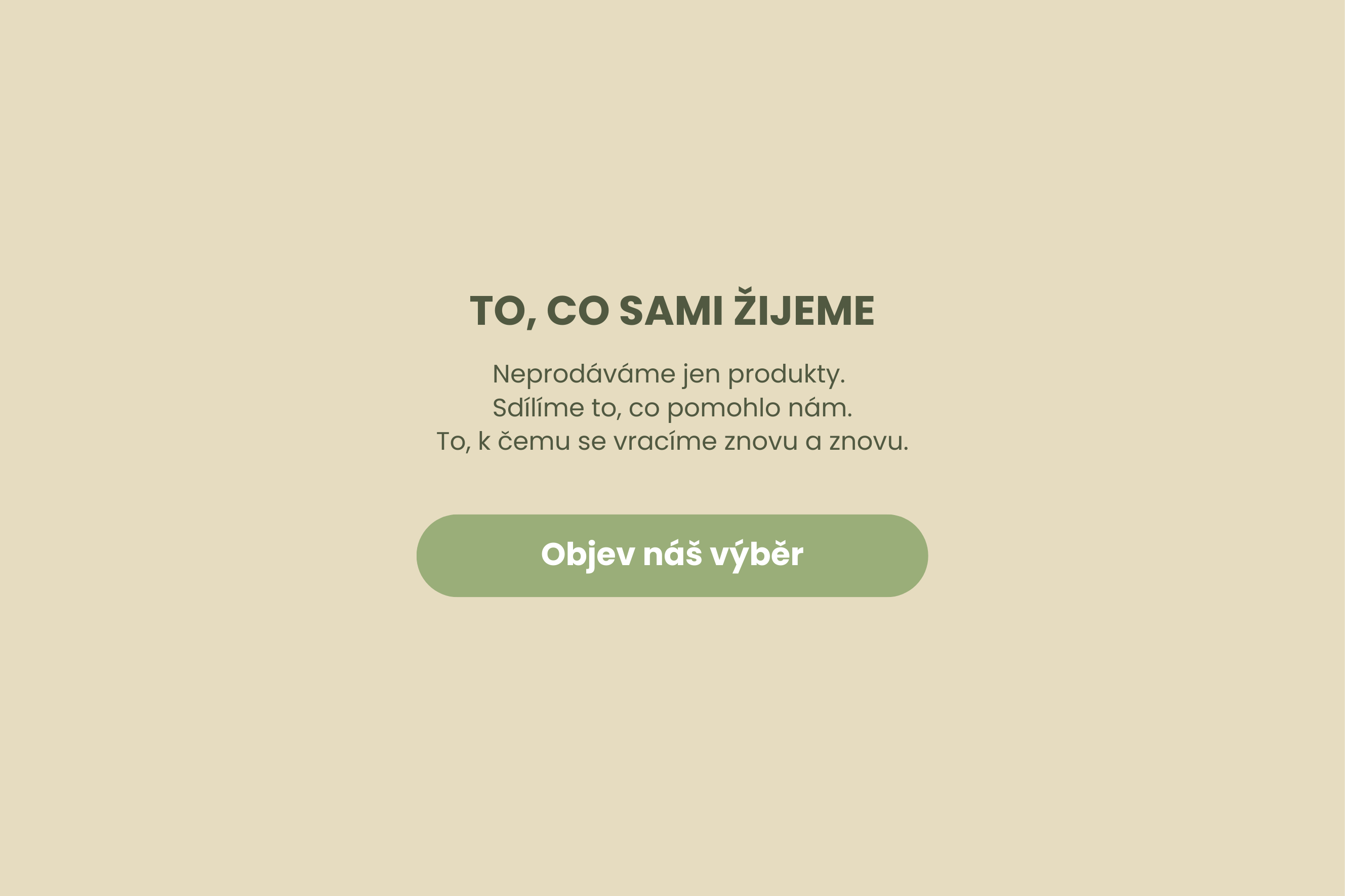 To, co sami žijeme