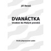 Dvanáctka. Uvedení do Malých proroků